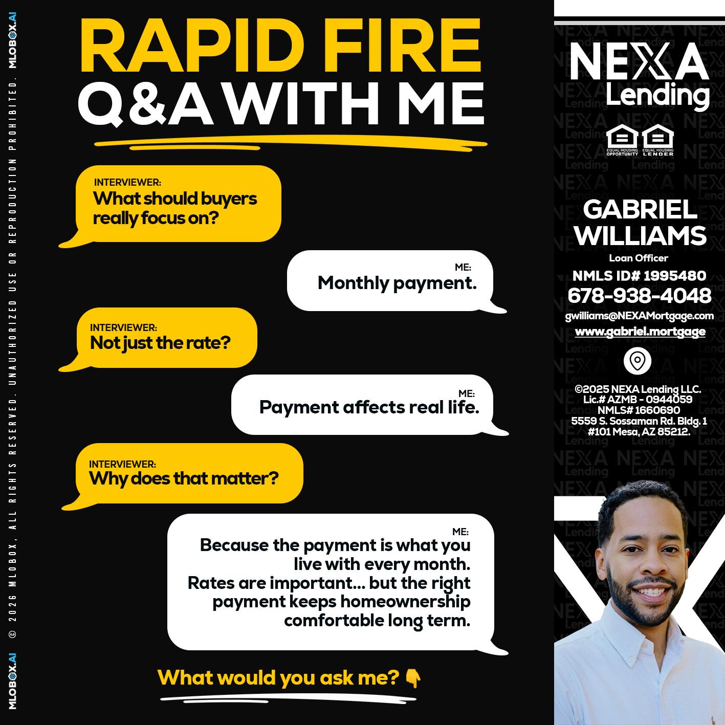 RAPID FIRE Q&A - Gabriel Williams -Loan Officer
