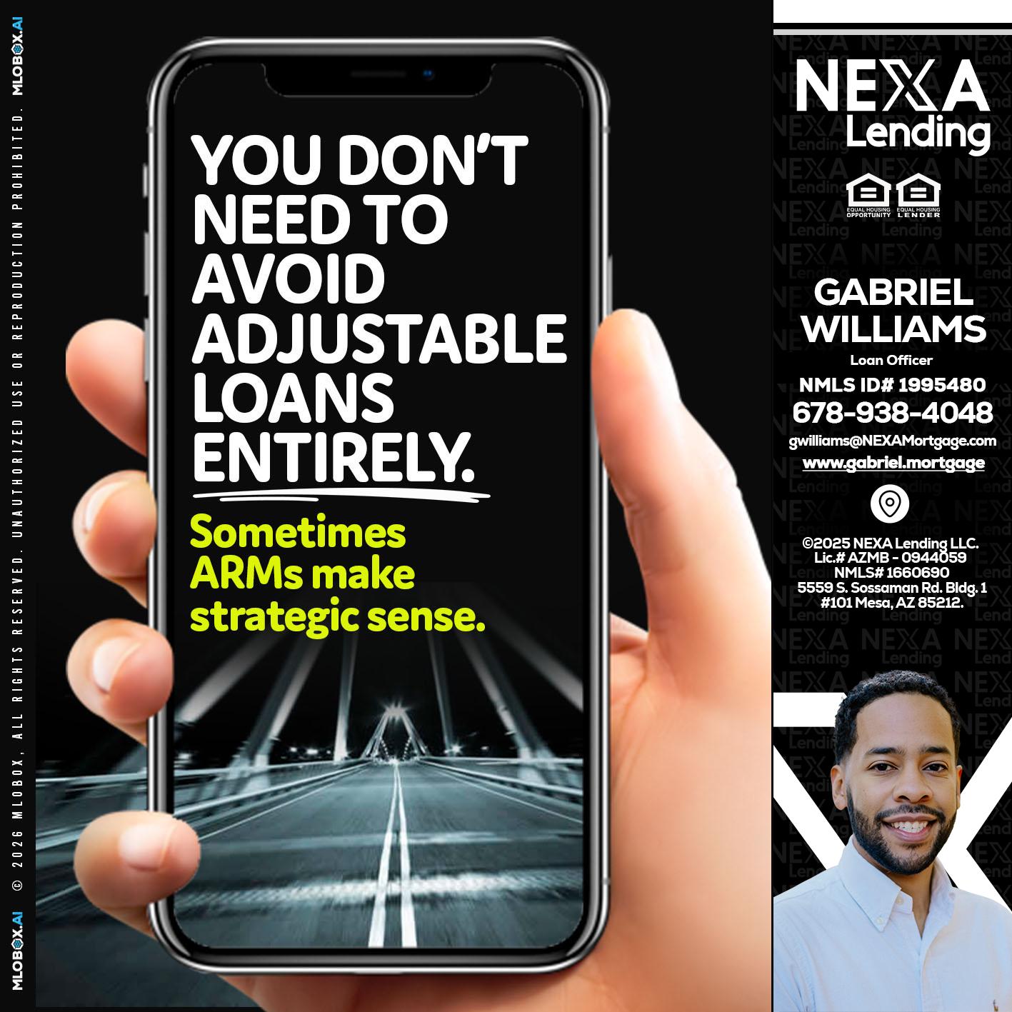 YOU DONT NEED - Gabriel Williams -Loan Officer