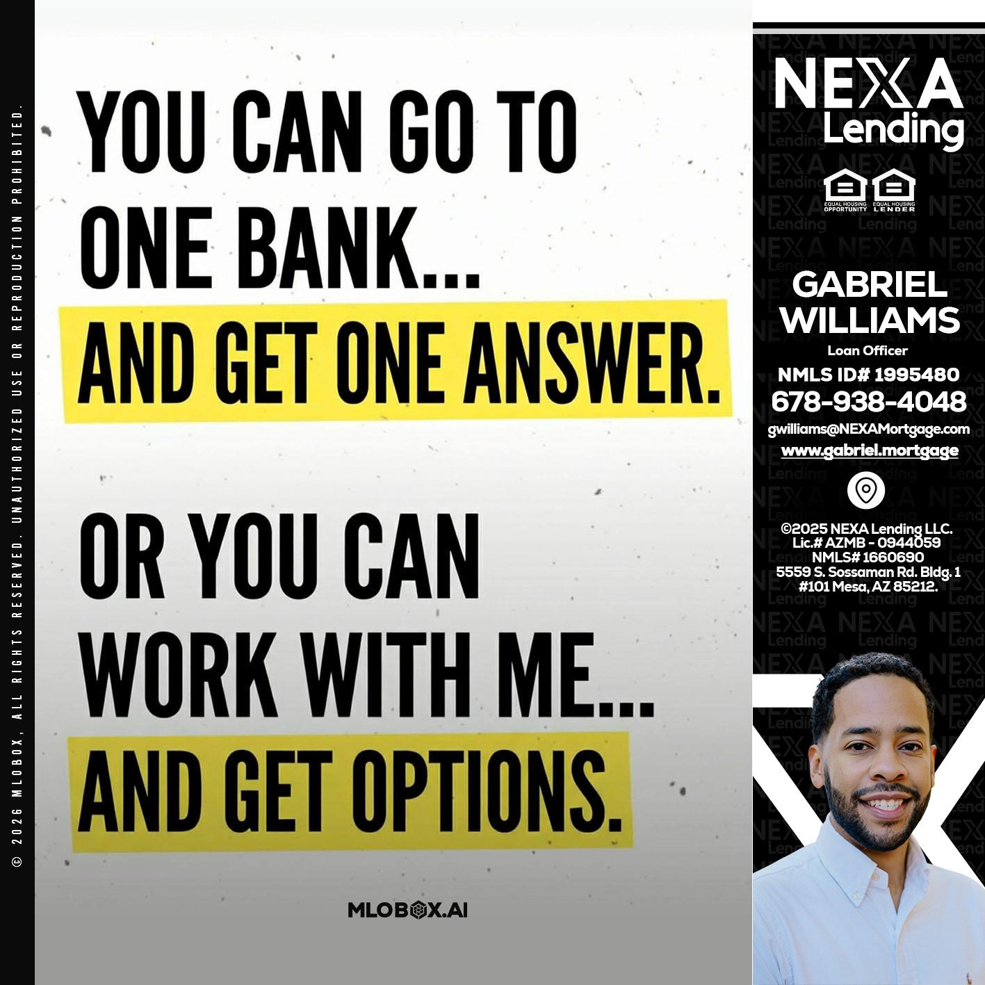 YOU CAN GO TO - Gabriel Williams -Loan Officer