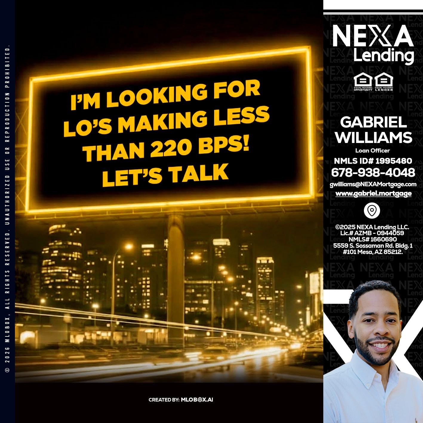 Looking for MLOs - Gabriel Williams -Loan Officer