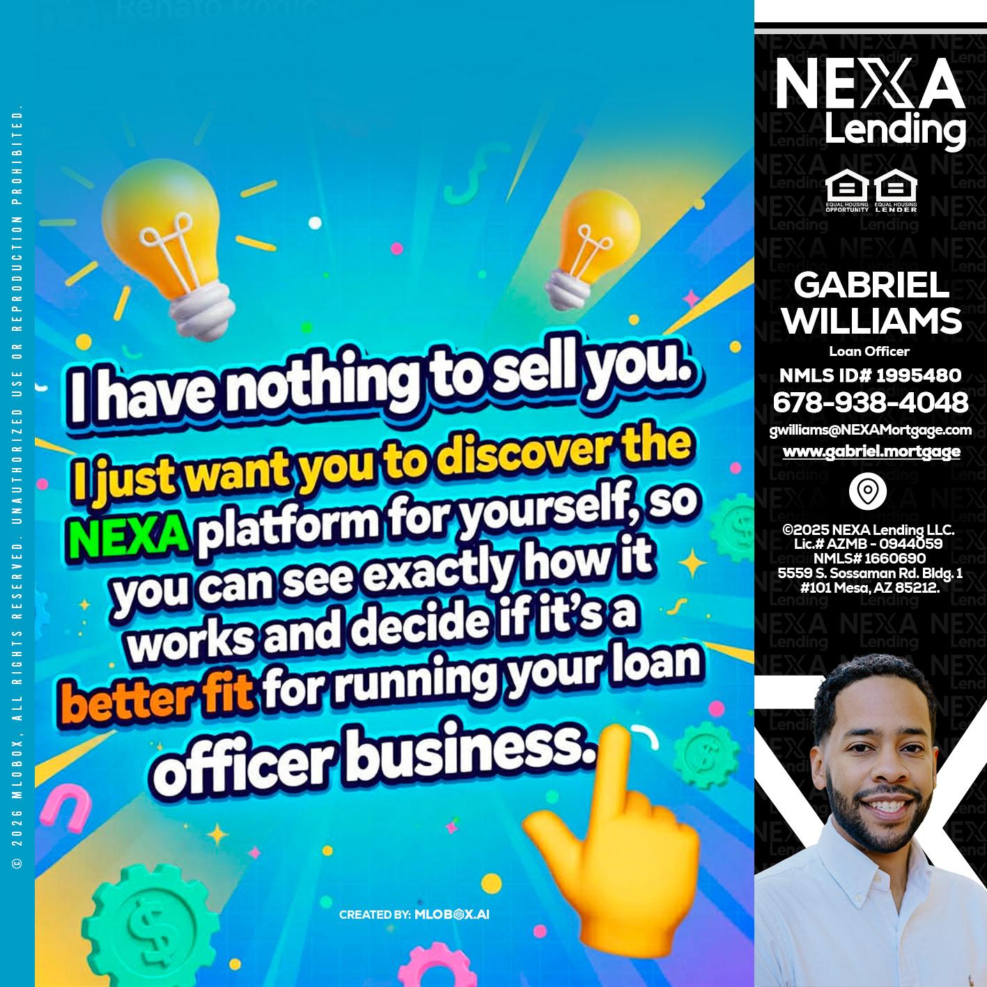 I HAVE NOTHING - Gabriel Williams -Loan Officer