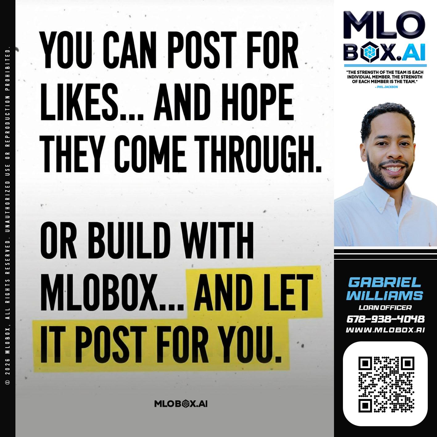 you can post - Gabriel Williams -Loan Officer