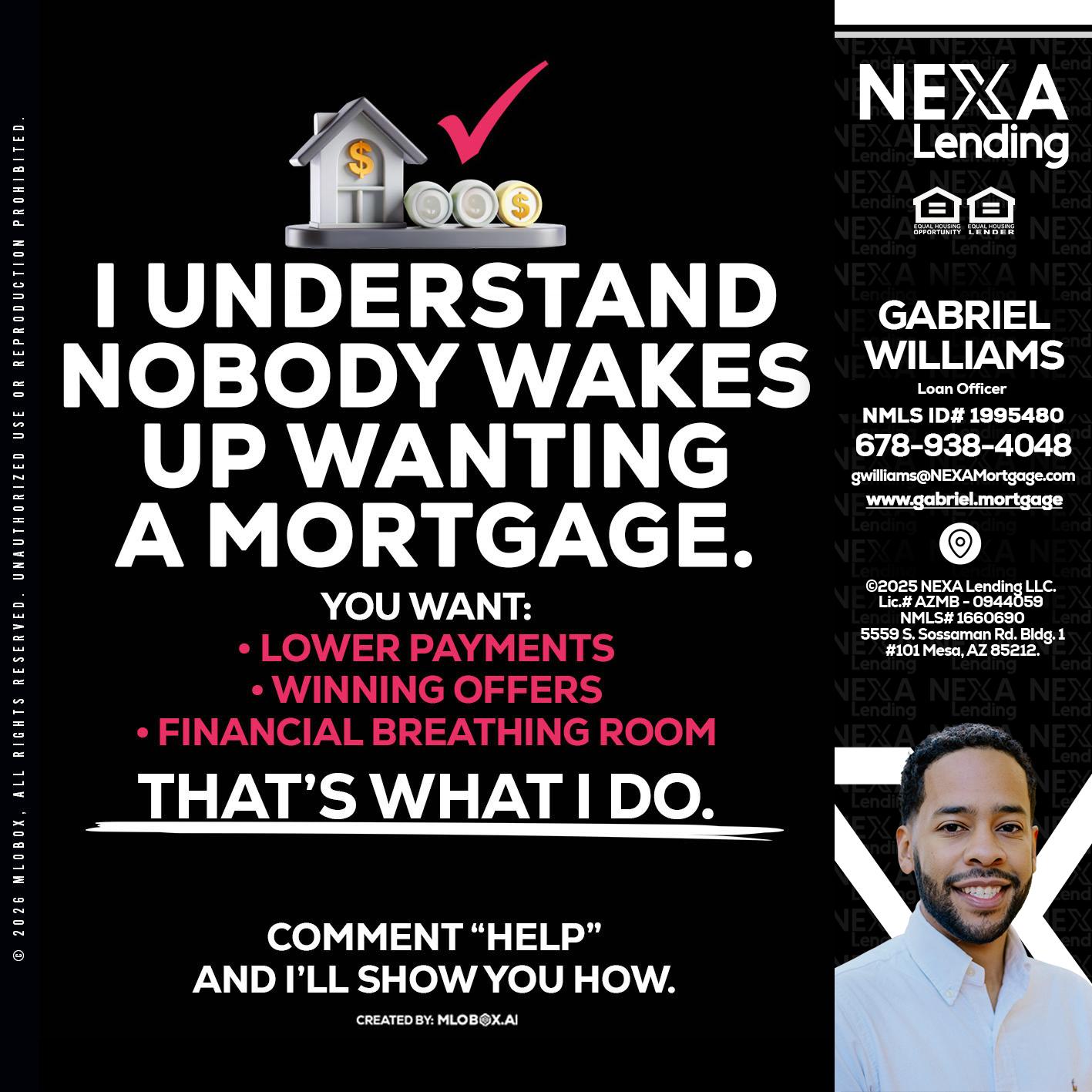 I UNDERSTAND - Gabriel Williams -Loan Officer
