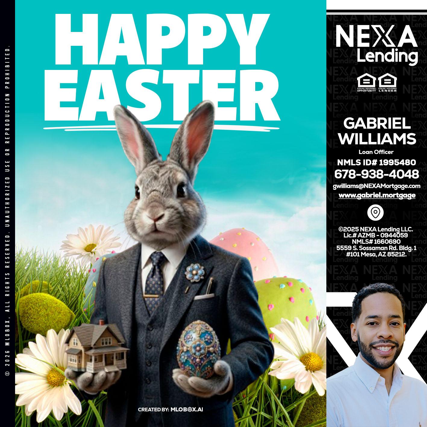 HAPPY EASTER - Gabriel Williams -Loan Officer