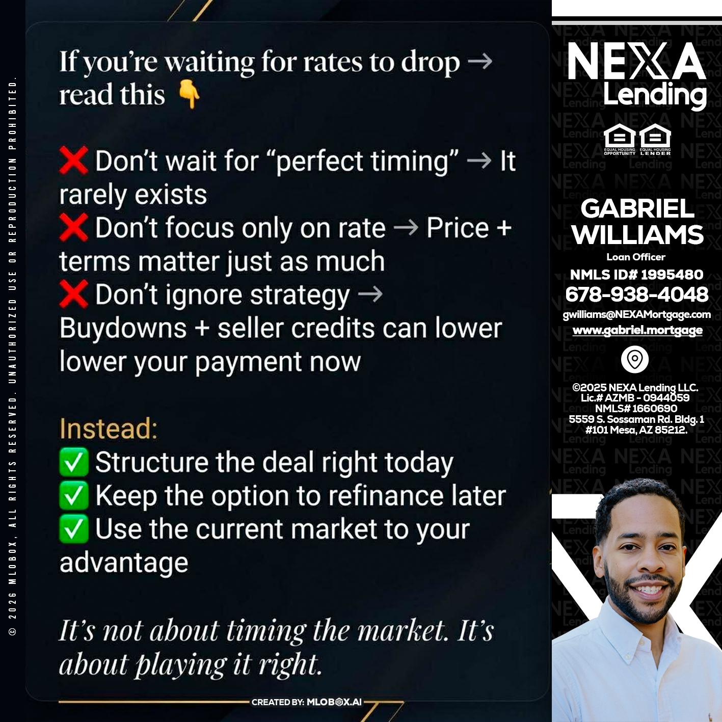 IF YOU ARE - Gabriel Williams -Loan Officer