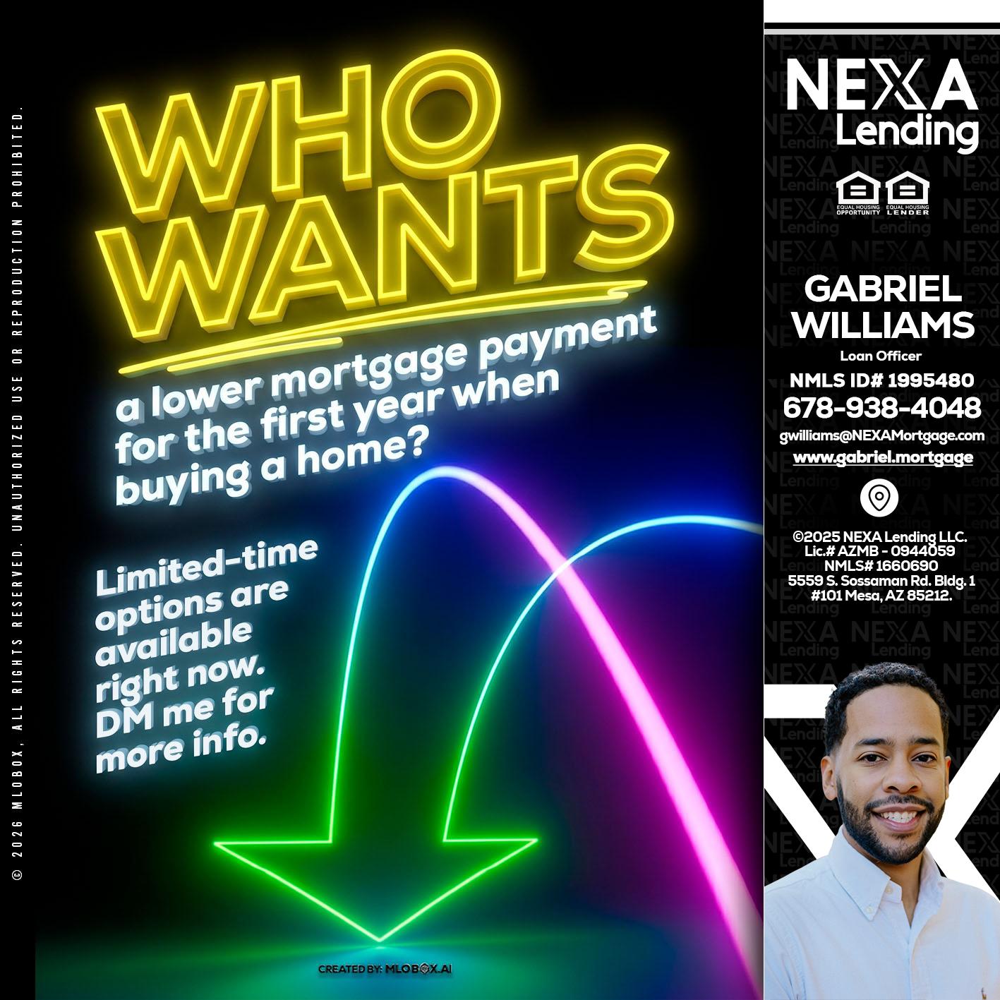 WHO WANTS - Gabriel Williams -Loan Officer