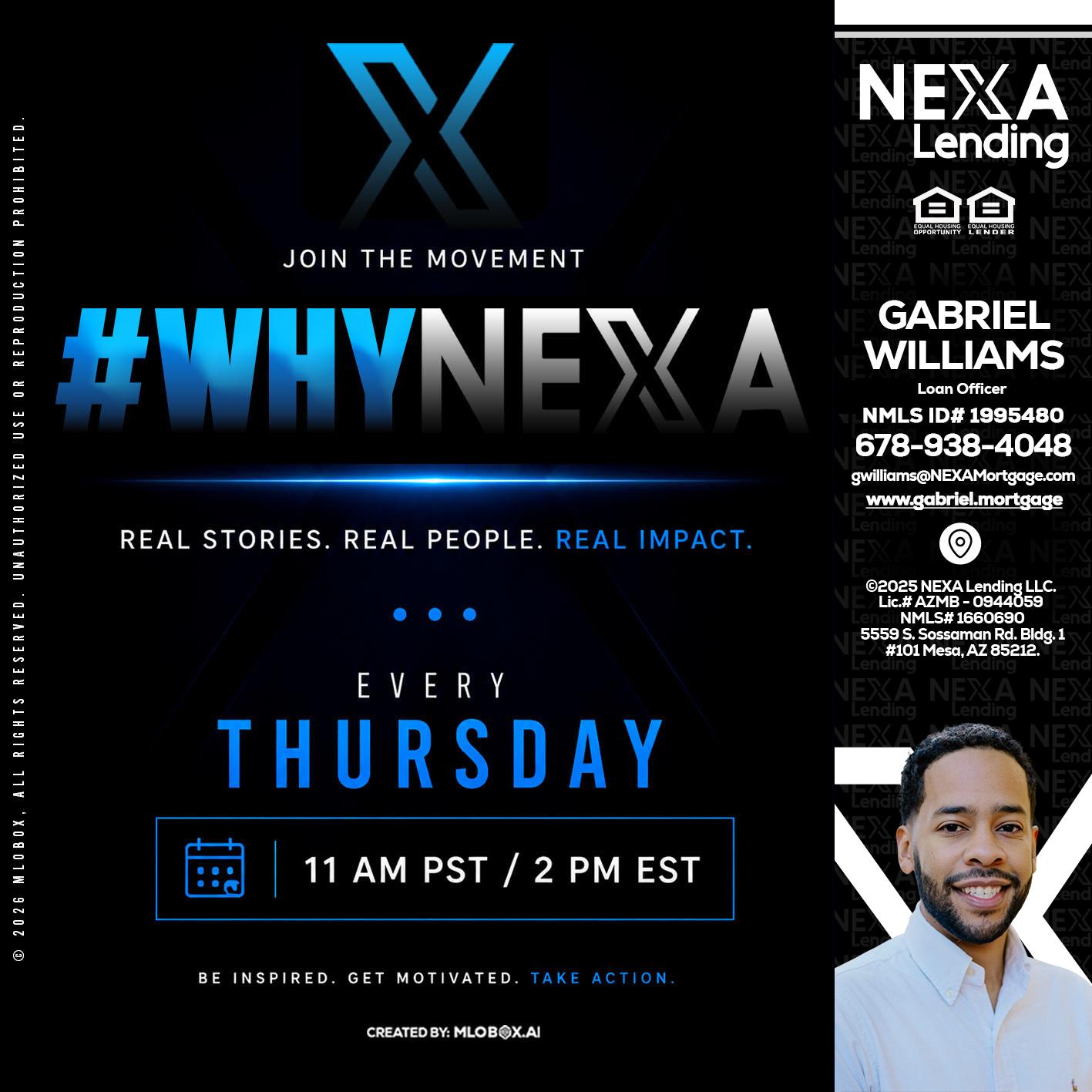 why NEXA - Gabriel Williams -Loan Officer