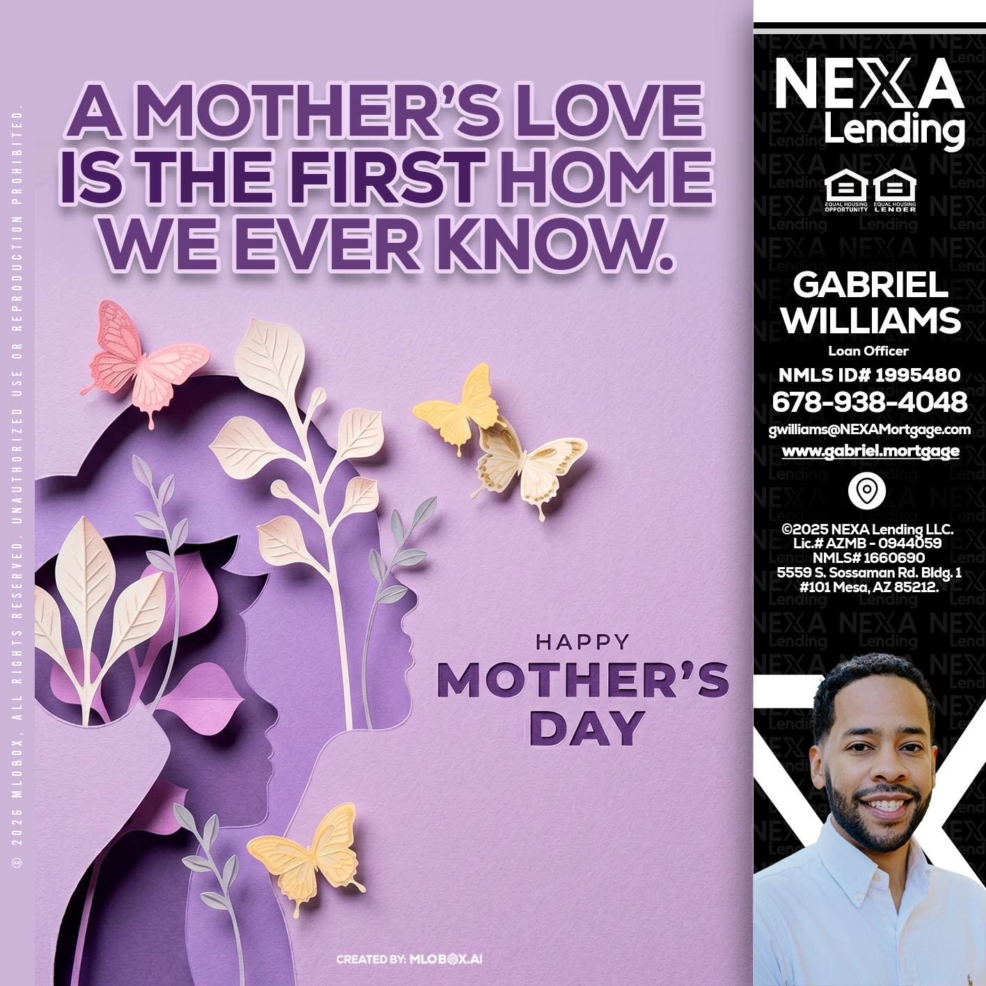 MOTHERS DAY - Gabriel Williams -Loan Officer