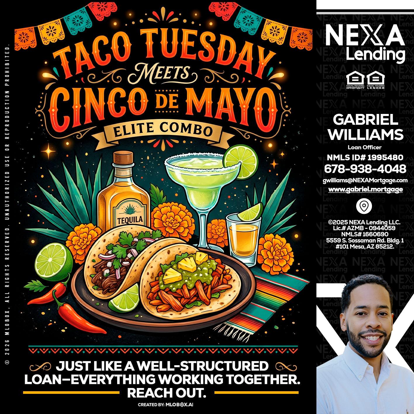 TACO TUESDAY - Gabriel Williams -Loan Officer