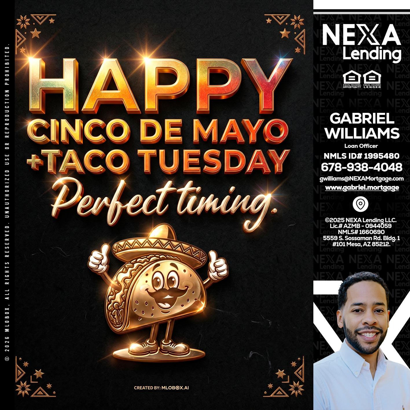 happy 5 de mayo - Gabriel Williams -Loan Officer